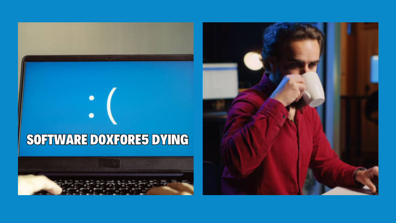 Software Doxfore5 Dying